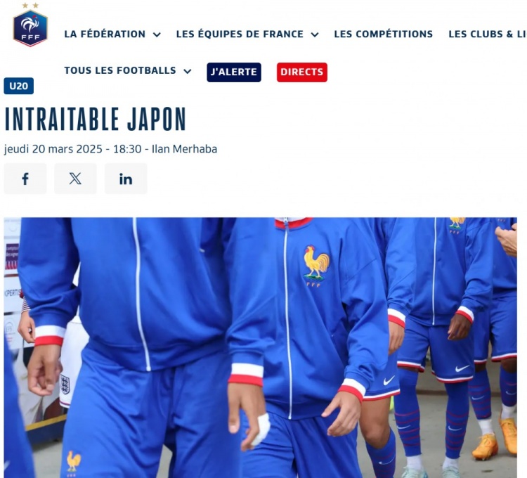  法國U20在熱身賽1-3日本U20，法國足協(xié)官網(wǎng)稱日本隊(duì)“勢不可擋”